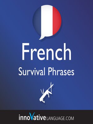 cover image of Learn French: Survival Phrases French, Lessons 1-60